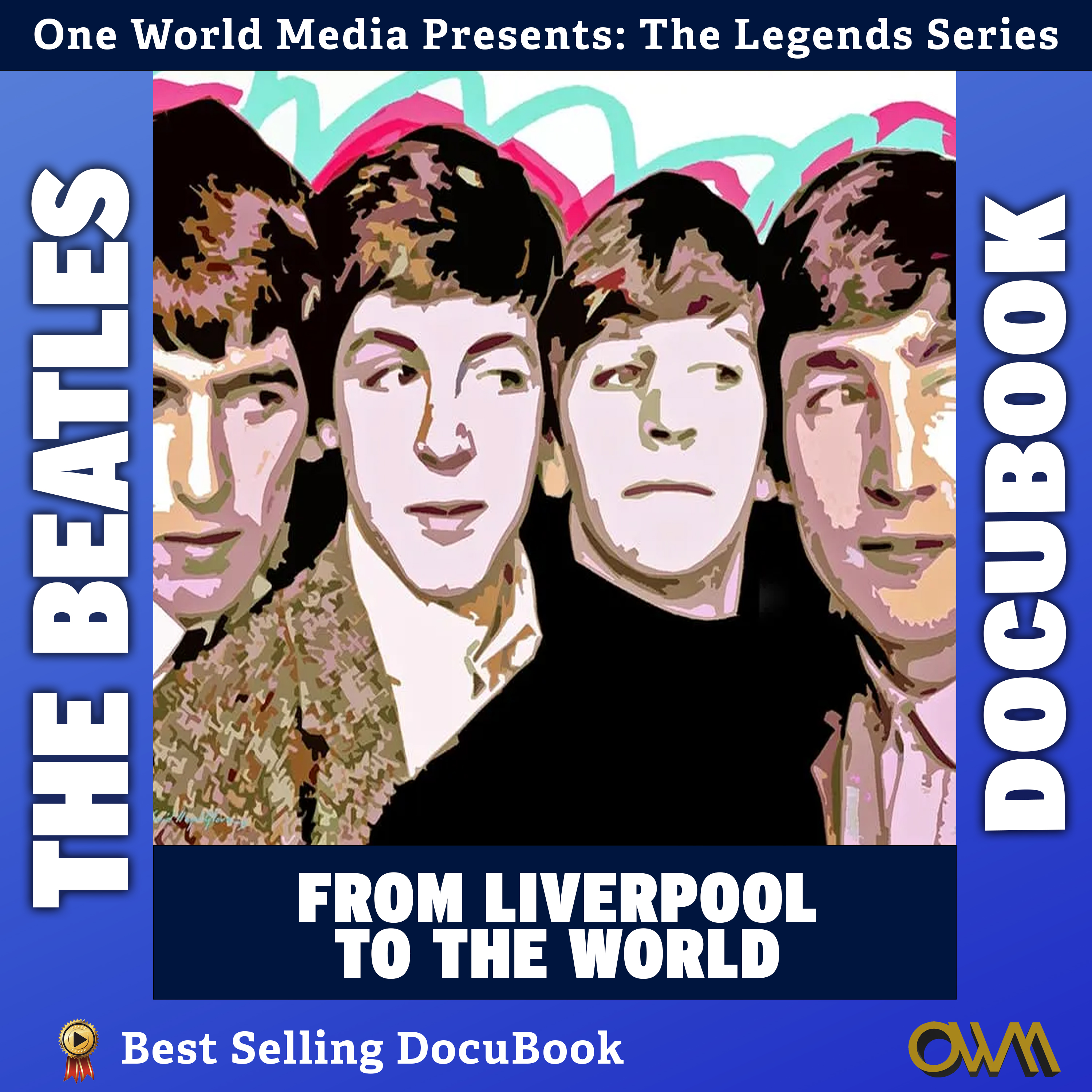 The Beatles - From Liverpool To The World audiobook cover